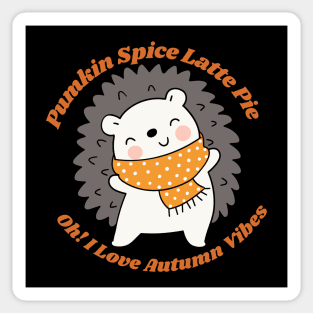 Pumpkin Spice Latte Pie Oh I love Autumn Vibes Sticker